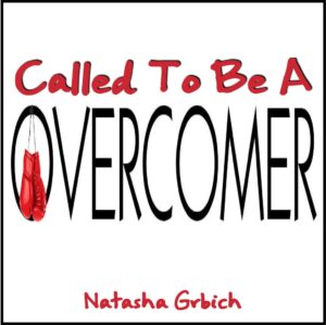 Called_To_Be_A_Overcomer