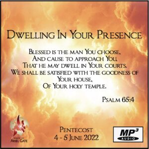 Dwelling_In_Your_Presence_Pentecost_2022
