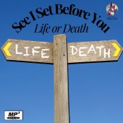 2025-08-27 See I Set Before You Life and Death