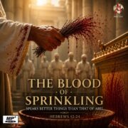 2026-04-22 The Blood of Sprinkling