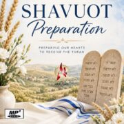 Pentecost Preparation: An Introduction to Shavuot